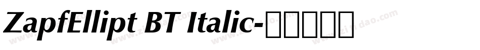 ZapfEllipt BT Italic字体转换